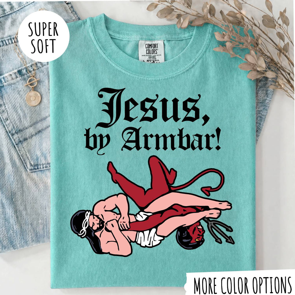 Jesus by Armbar T-Shirt – Funny Brazilian Jiu Jitsu Graphic Tee