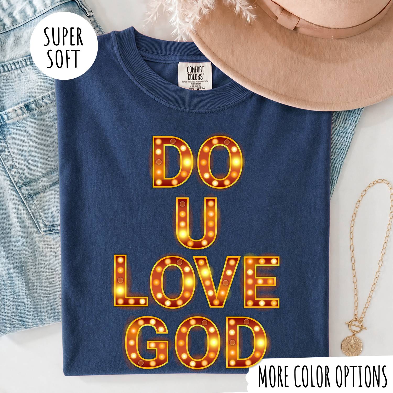 Do U Love God T-Shirt – Christian Faith Graphic Tee