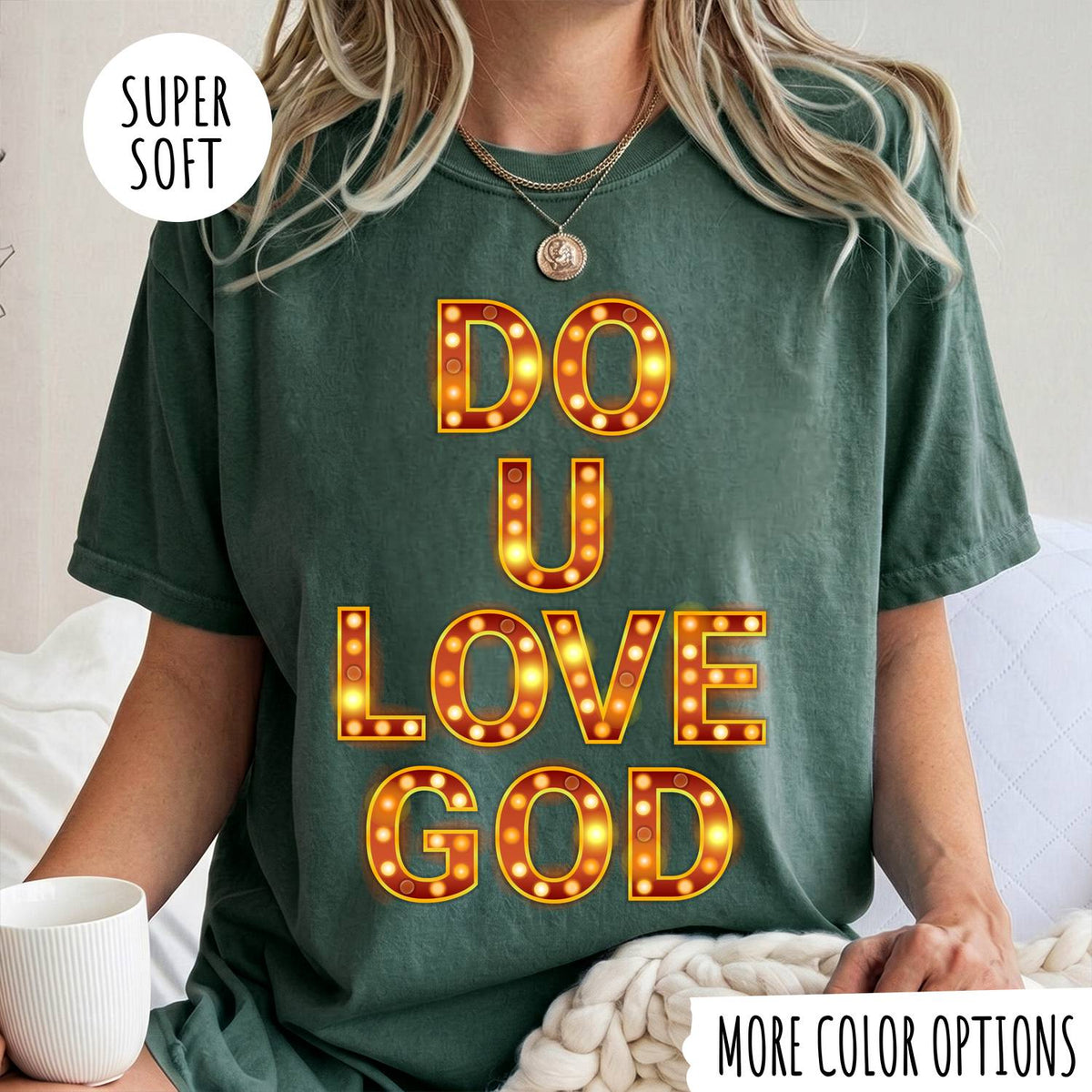 Do U Love God T-Shirt – Christian Faith Graphic Tee