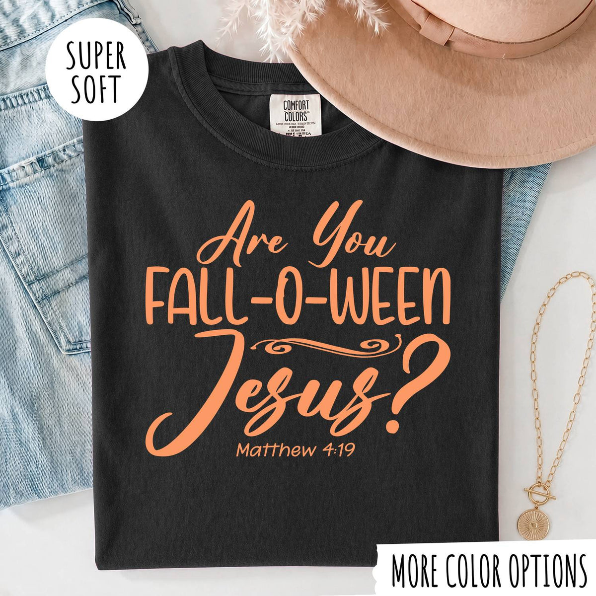 Are You Fall-O-Ween Jesus T-Shirt – Funny Christian Fall Graphic Tee
