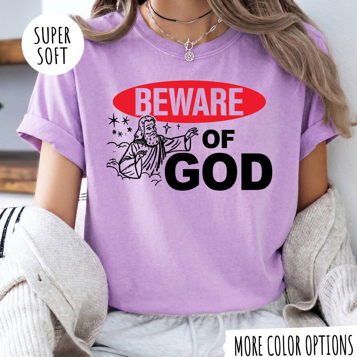 Beware of God T-Shirt – Funny Christian Graphic Tee, Jesus Faith Shirt