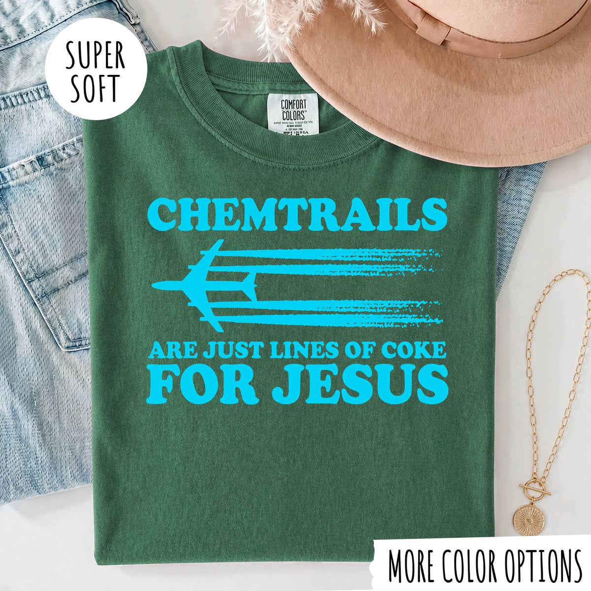 Chemtrails Are Just Lines of Coke for Jesus Shirt – Funny Christian T-Shirt
