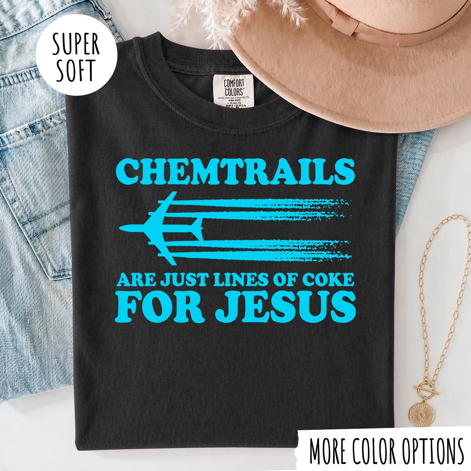 Chemtrails Are Just Lines of Coke for Jesus Shirt – Funny Christian T-Shirt