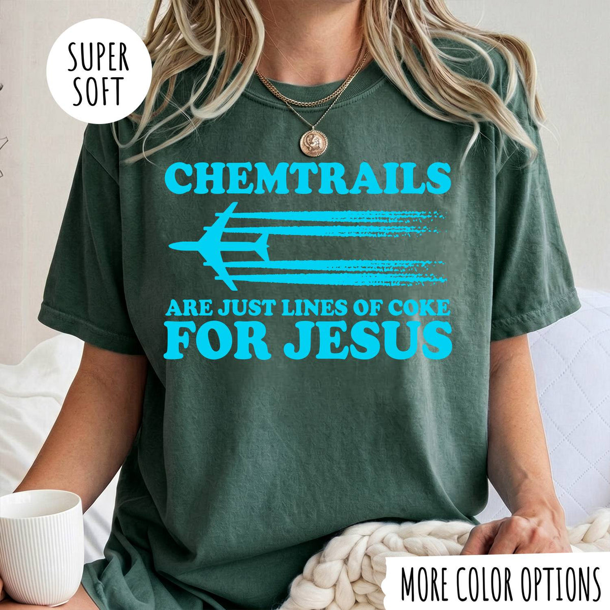 Chemtrails Are Just Lines of Coke for Jesus Shirt – Funny Christian T-Shirt