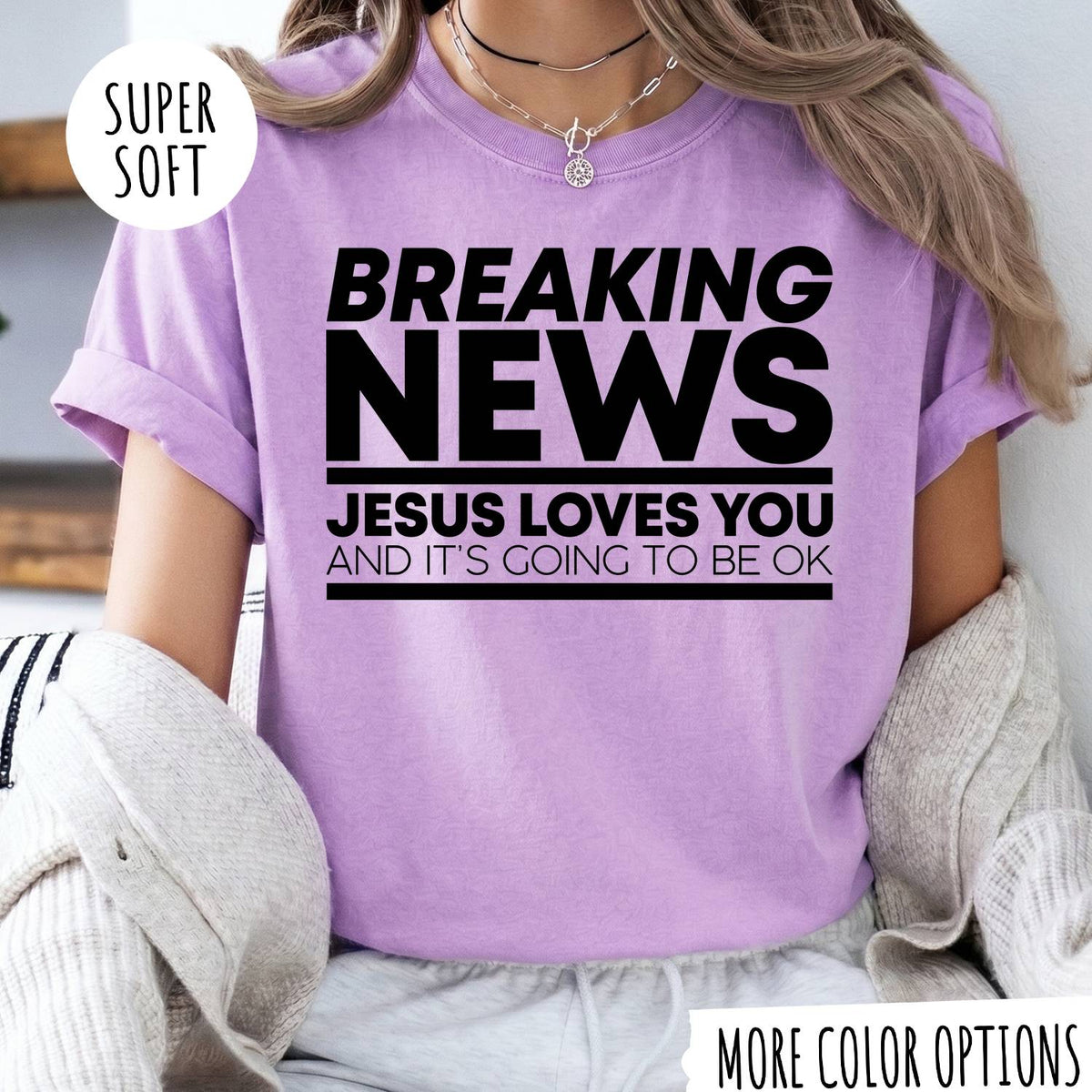 Breaking News Jesus Loves You T-Shirt – Funny Christian Graphic Tee