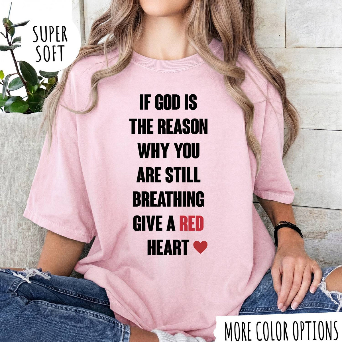 Christian T-Shirt – If God Is the Reason Why You Are Still Breathing Faith Shirt