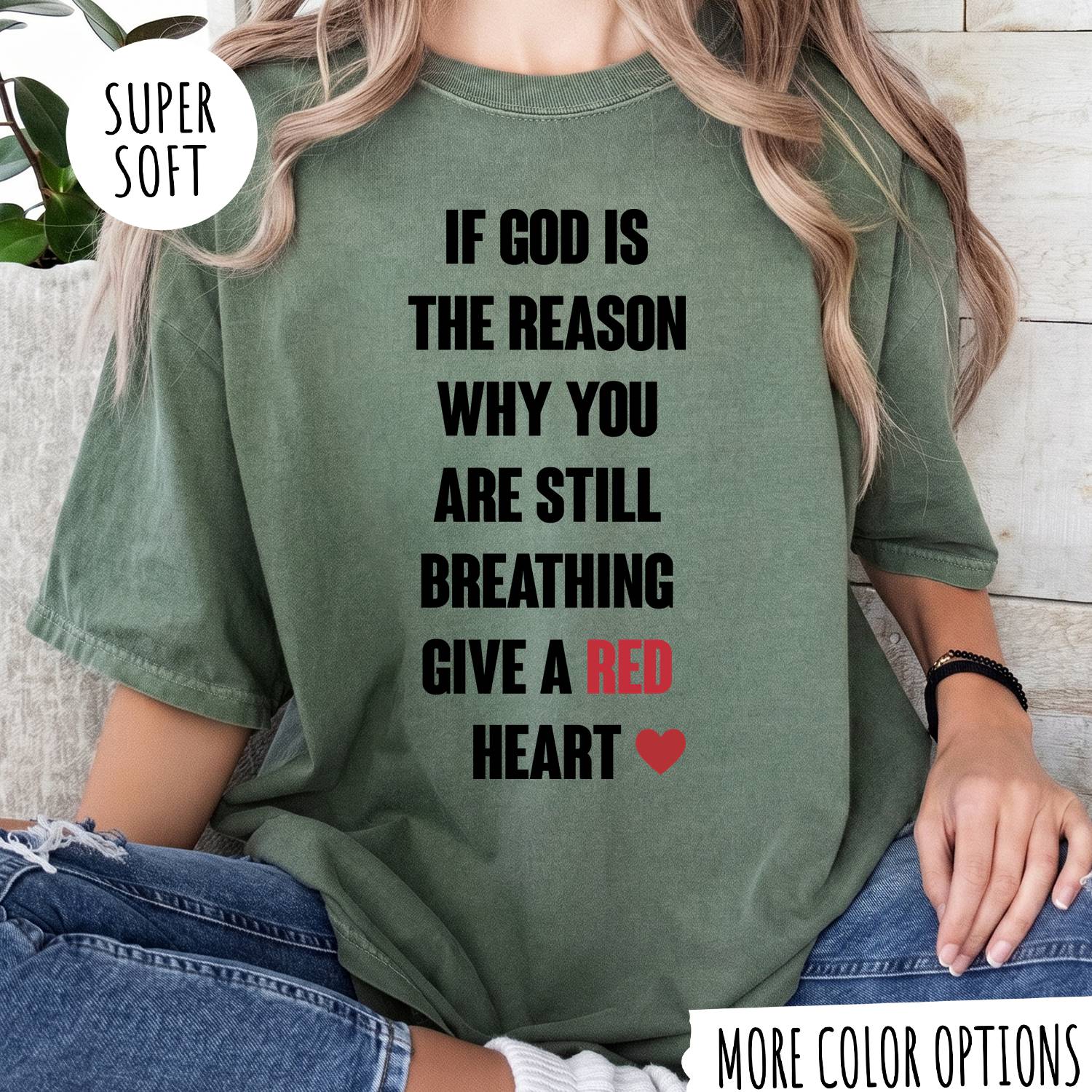 Christian T-Shirt – If God Is the Reason Why You Are Still Breathing Faith Shirt