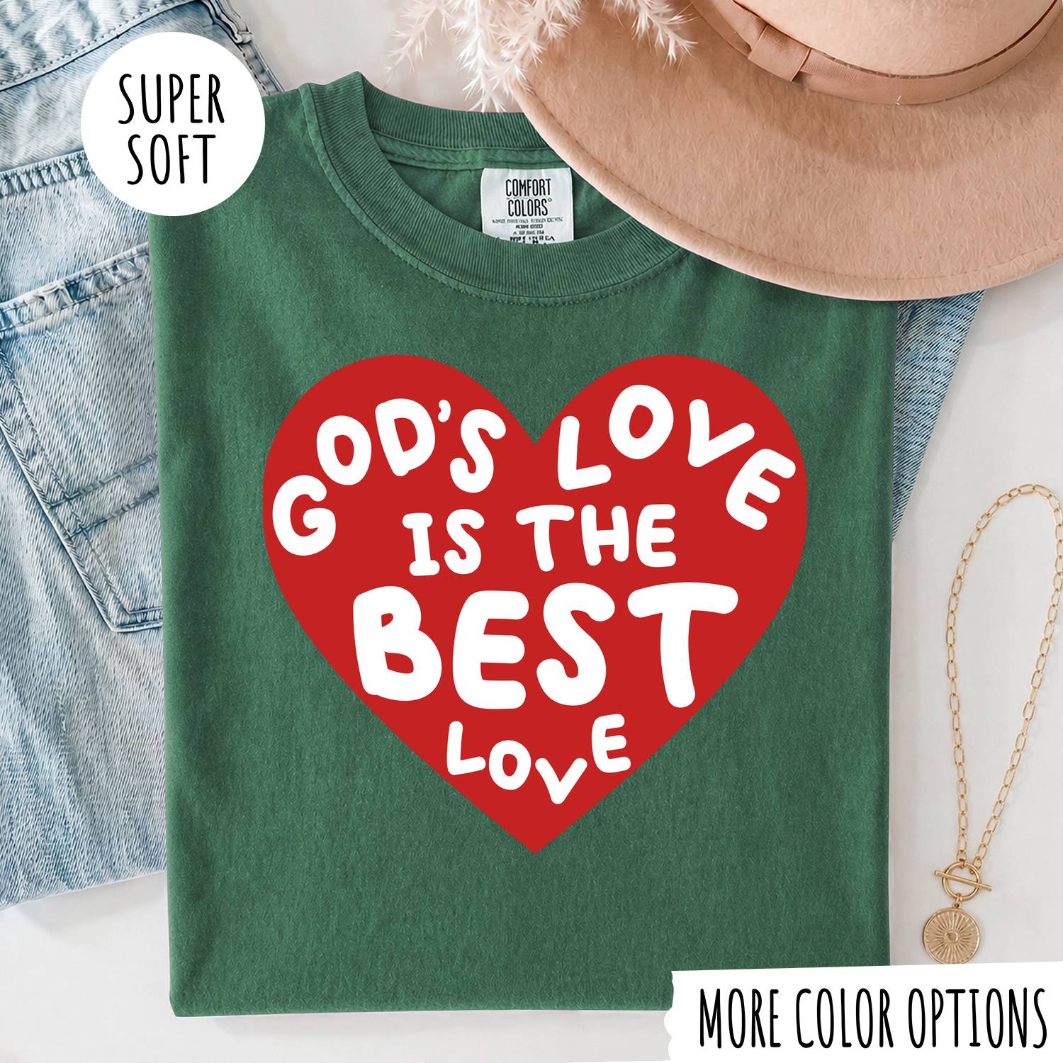 God’s Love Is the Best Love T-Shirt | Christian Graphic Tee