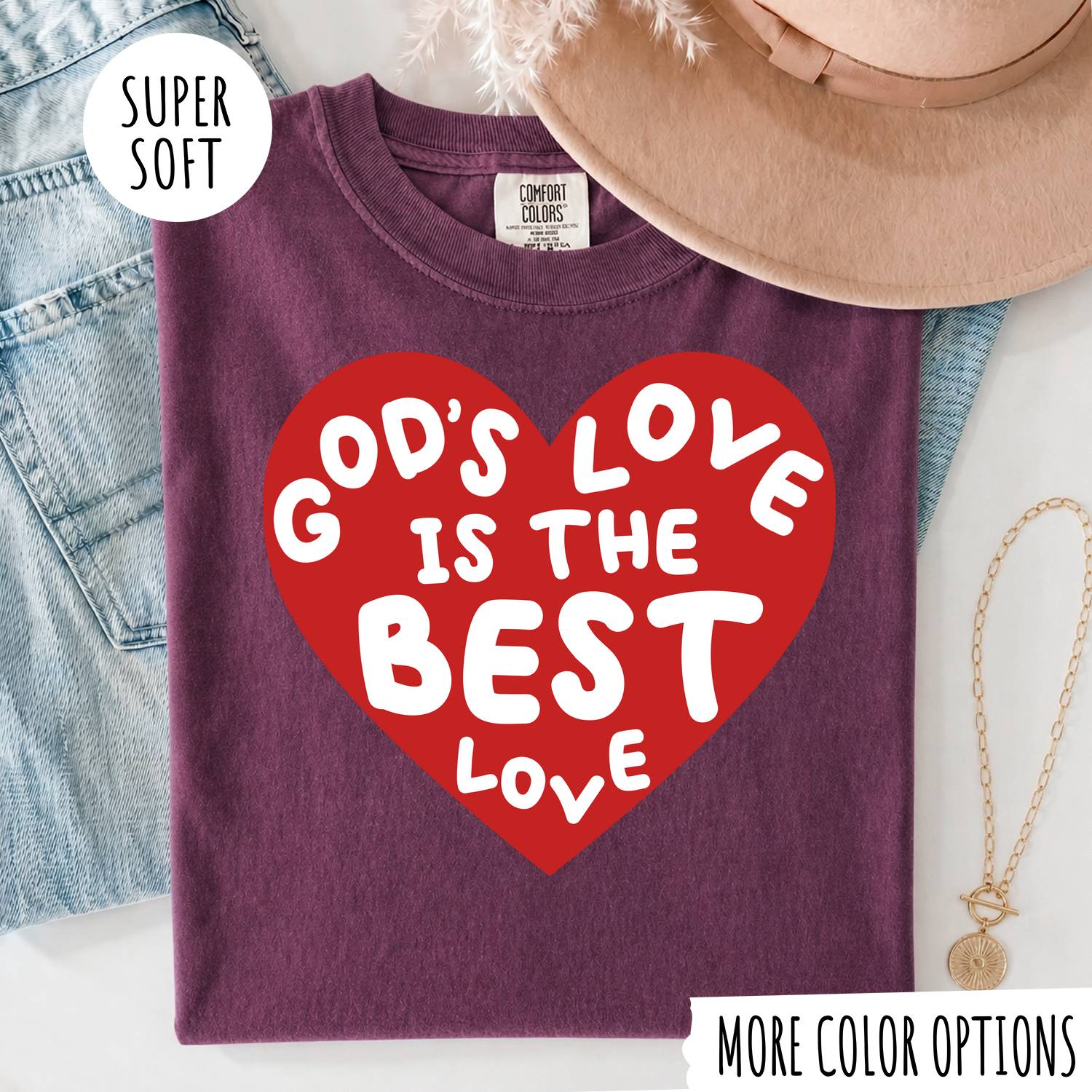 God’s Love Is the Best Love T-Shirt | Christian Graphic Tee