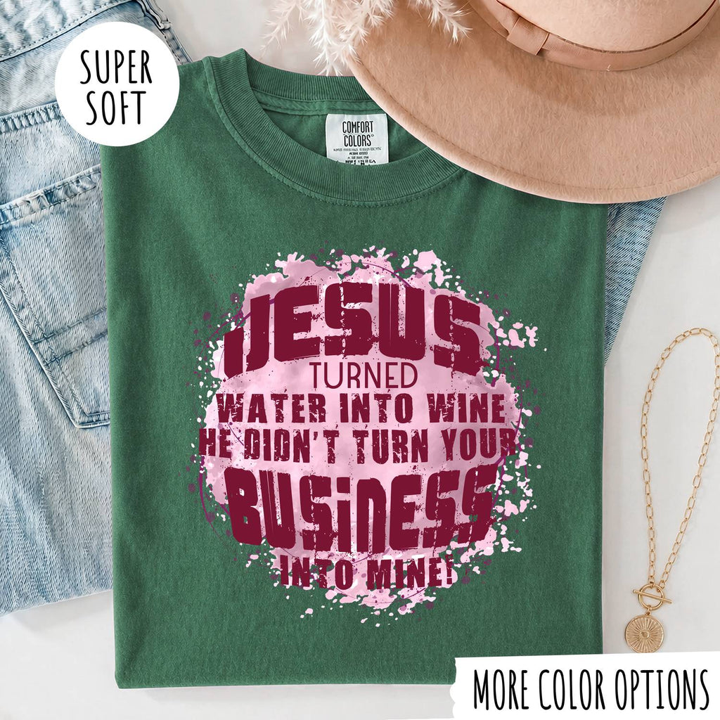 Jesus Turned Water Into Wine T-Shirt – Christian Faith Bible Shirt