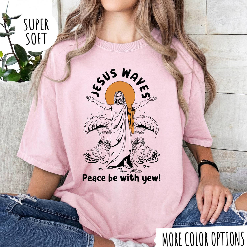 Jesus Waves Peace Be With You T-Shirt – Christian Faith Jesus Shirt
