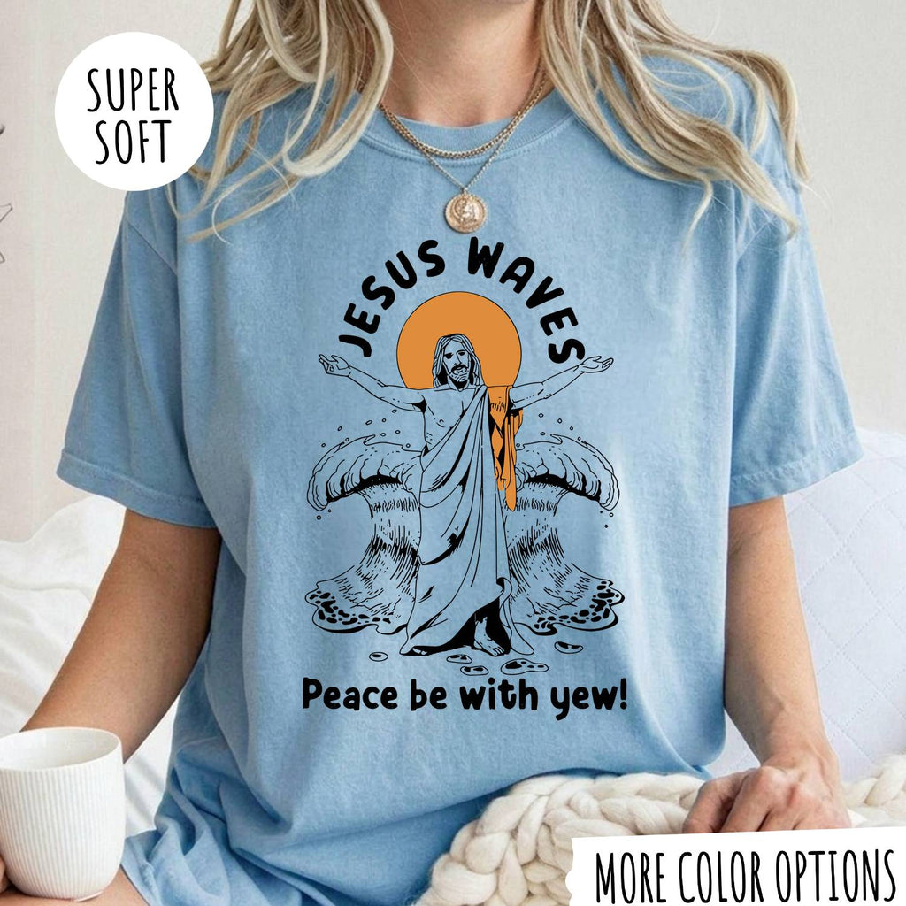 Jesus Waves Peace Be With You T-Shirt – Christian Faith Jesus Shirt