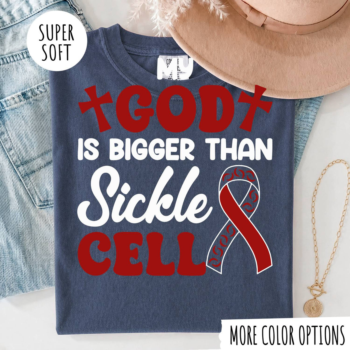 My God Is Bigger Than Sickle Cell Shirt – Christian Sickle Cell Awareness T-Shirt