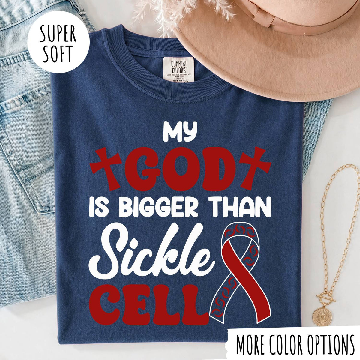 My God Is Bigger Than Sickle Cell Shirt – Christian Sickle Cell Awareness T-Shirt