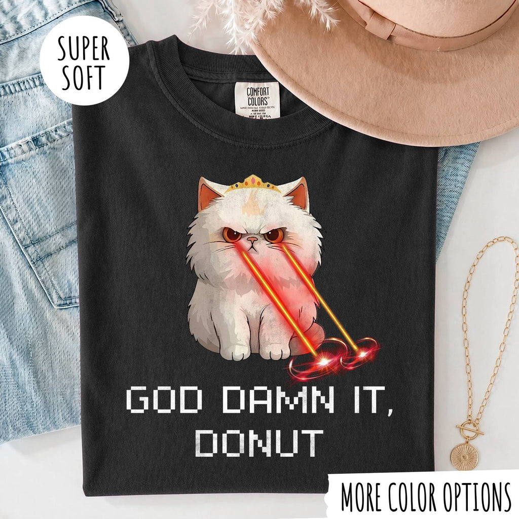GOD DAMN IT, DONUT T-shirt