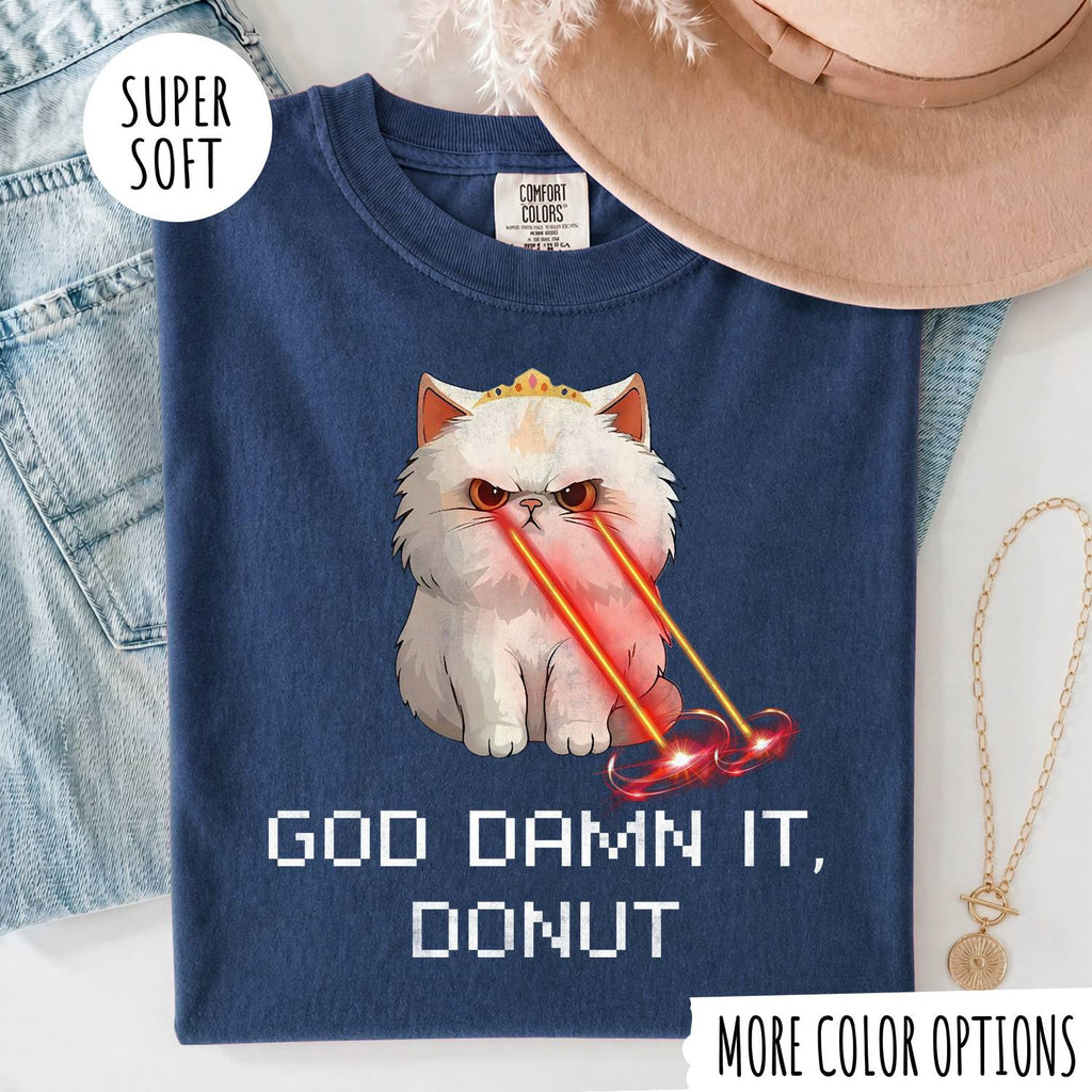 GOD DAMN IT, DONUT T-shirt