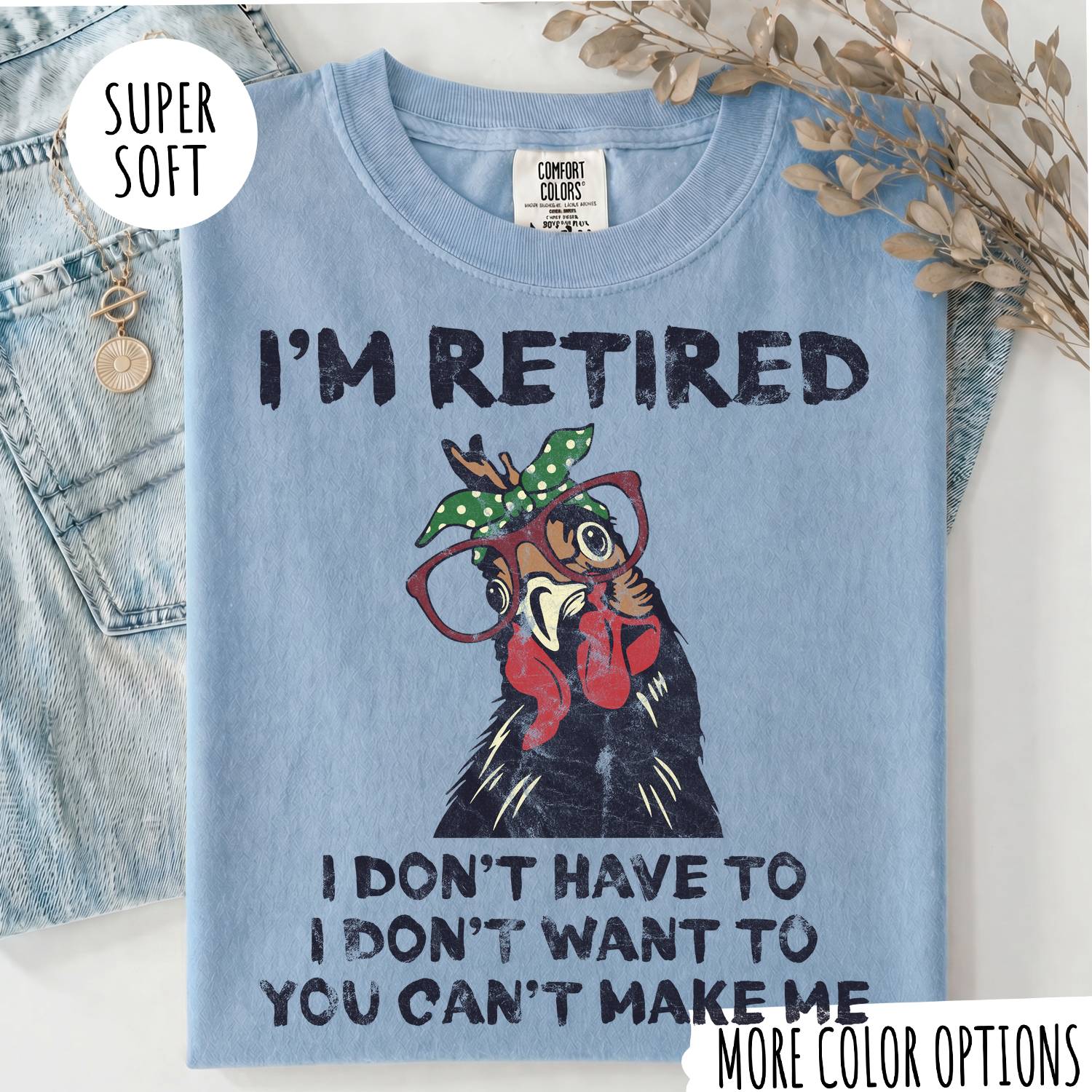 I'M RETIRED T-shirt