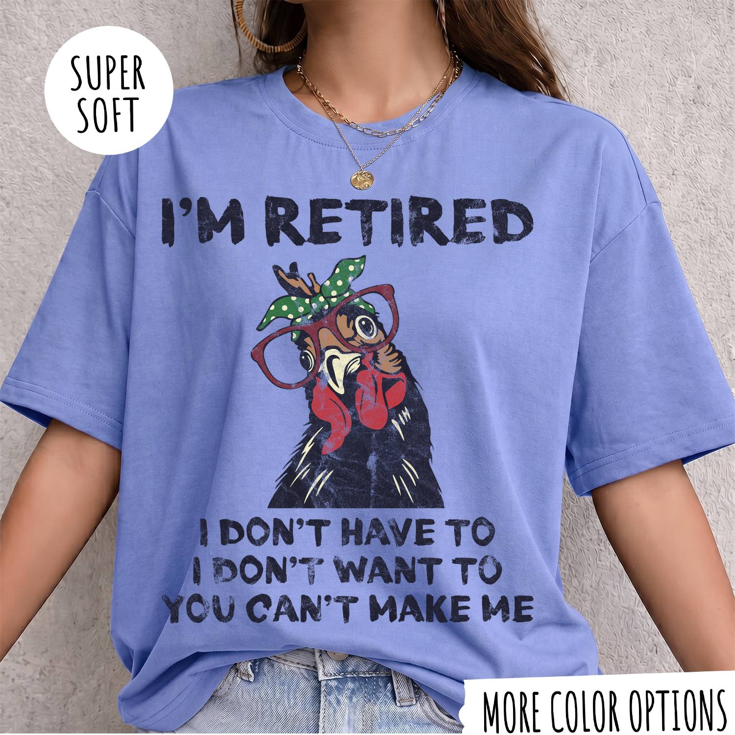 I'M RETIRED T-shirt