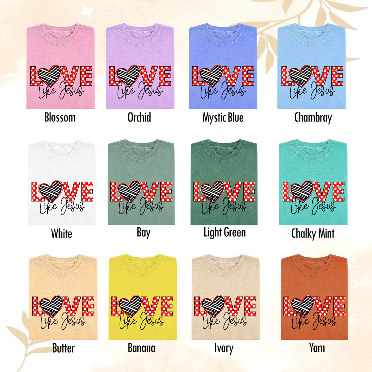 Love Like Jesus T-Shirt, Christian Shirt, Jesus Faith Tee, Religious Graphic T-Shirt, Christian Gift for Women, Faith Based Shirt