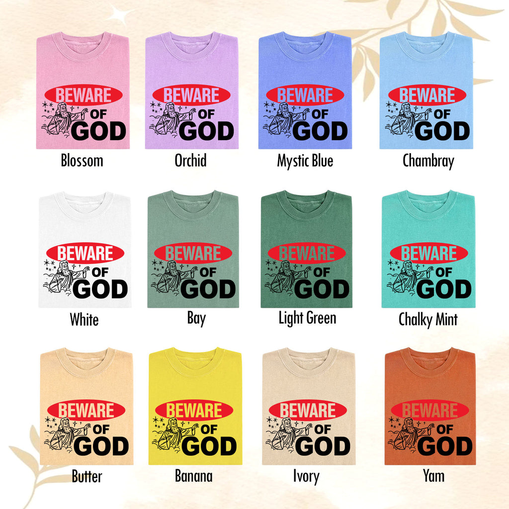 Beware of God T-Shirt – Funny Christian Graphic Tee, Jesus Faith Shirt